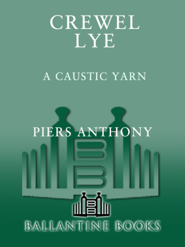 Crewel Lye A Caustic Yarn Anthony Piers