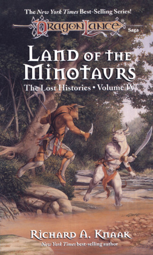 Land Of The Minotaurs 1st Edition Richard A Knaak