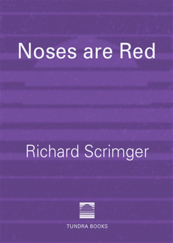 Noses Are Red Scrimger Richard