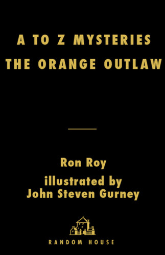 The Orange Outlaw Roy Ron Gurney John Steven