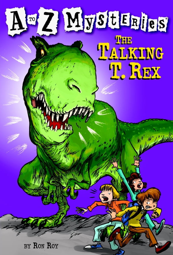 A To Z Mysteries The Talking T Rex Ron Roy
