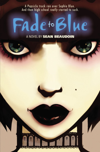 Fade To Blue Beaudoin Sean