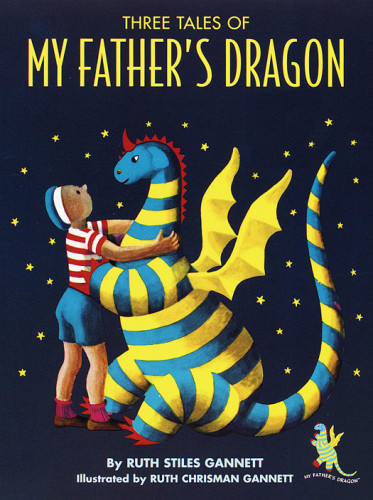 Three Tales Of My Fathers Dragon My Fathers Dragon Elmer And The Dragon The Dragons Of Blueland Gannett