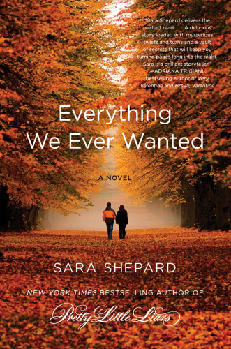 Everything We Ever Wanted Shepard Sara