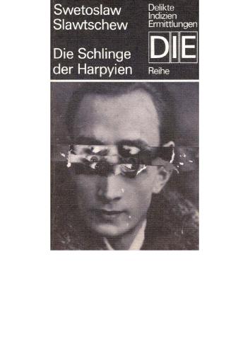 Die Schlinge Der Harpyen Slawtschew Swetoslaw