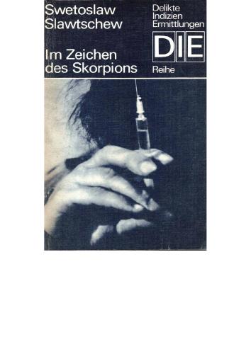 Im Zeichen Des Skorpions Slawtschew Swetoslaw