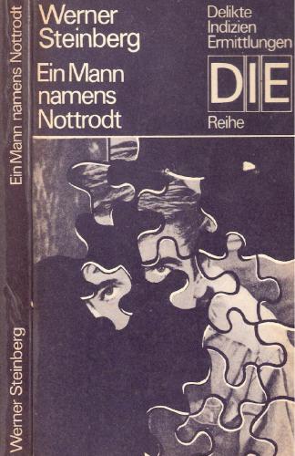 Ein Mann Namens Nottrodt Steinberg Werner