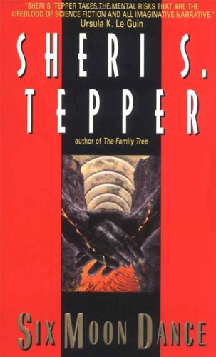 Six Moon Dance Tepper Sheri S