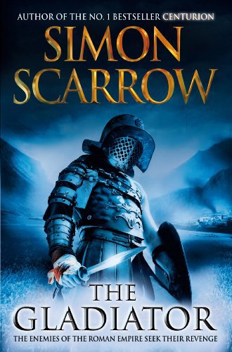 The Gladiator Scarrow Simon