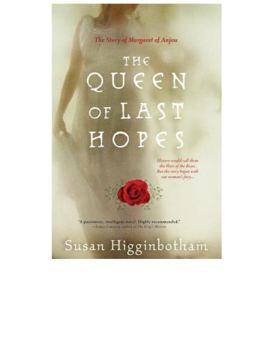 The Queen Of Last Hopes Higginbotham Susan