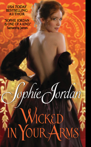 Wicked In Your Arms Jordan Sophie