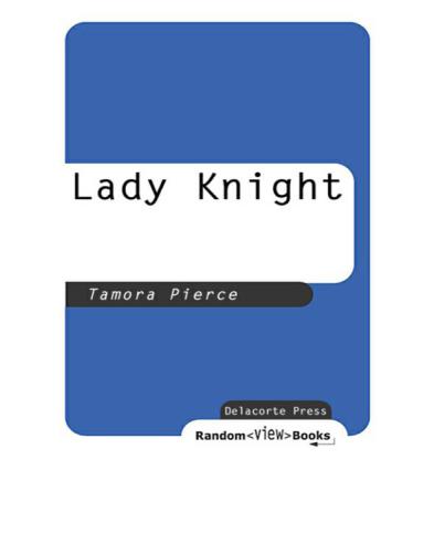 Lady Knight Pierce Tamora