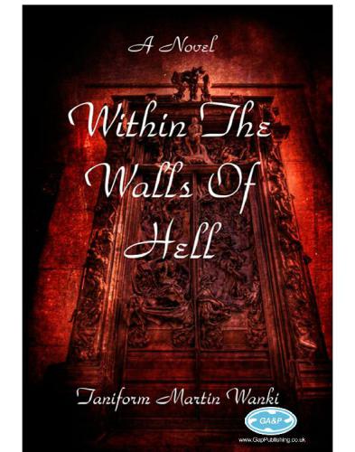 Within The Walls Of Hell Wanki Taniform Martin