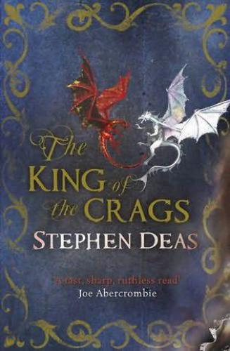 The King Of The Crags Deas Stephen