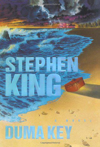Duma Key A Novel King Stephen