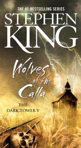 Wolves Of The Calla King Stephen