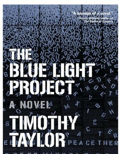 The Blue Light Project Taylor Timothy