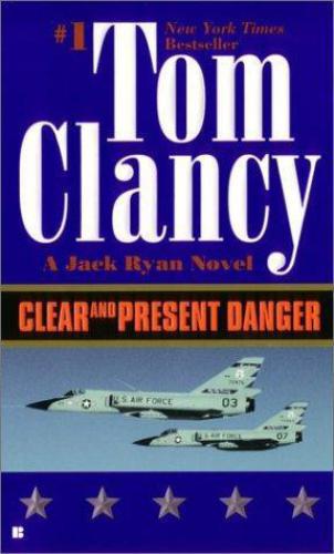 Clear And Present Danger Clancy Tom