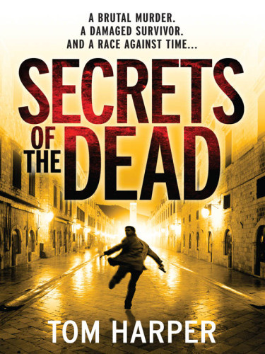 Secrets Of The Dead Harper Tom