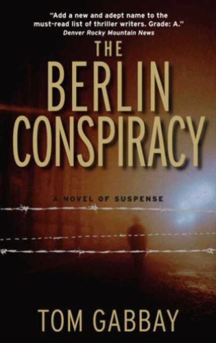 The Berlin Conspiracy Gabbay Tom
