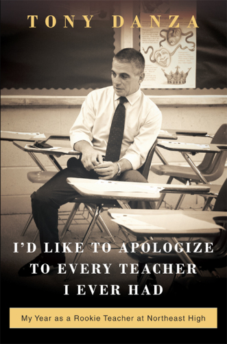 Id Like To Apologize To Every Teacher I Ever Had My Year As A Rookie Teacher At Northeast High Danza Tony
