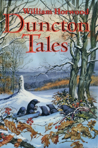 Duncton Tales Horwood William