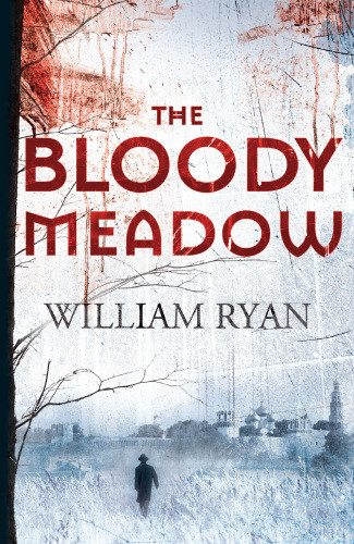 The Bloody Meadow Us The Darkening Field Captain Alexei Dimitrevich Korolev 2 William Ryan