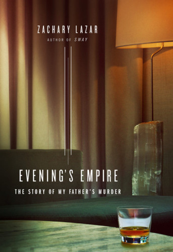 Evenings Empire Lazar Zachary