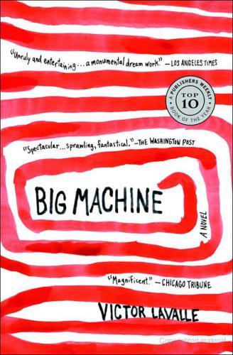 Big Machine A Novel Lavalle Victor