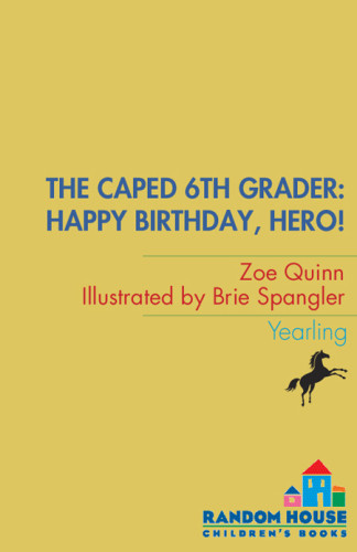 Happy Birthday Hero Quinn Zoe