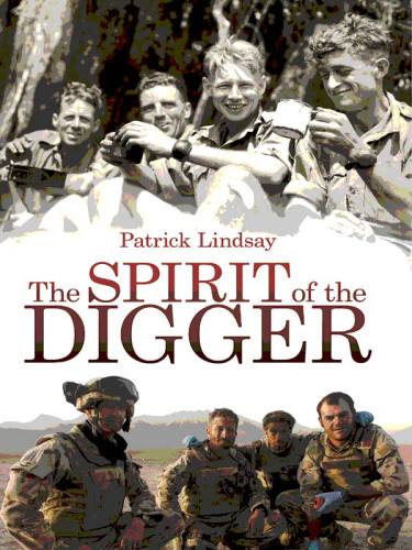 The Spirit Of The Digger Lindsay Patrick