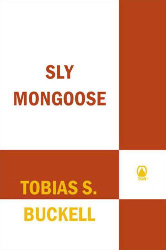 Sly Mongoose Buckell Tobias S