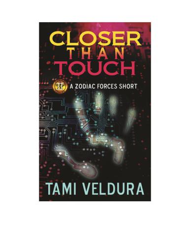 Closer Than Touch Veldura Tami