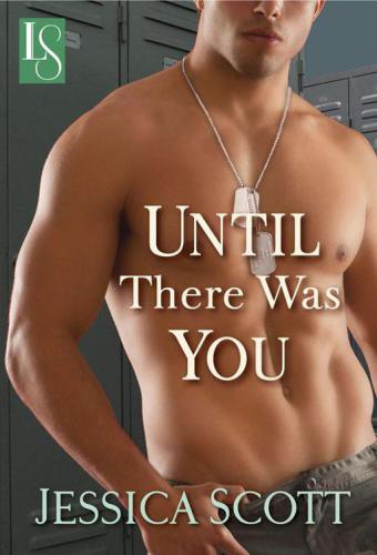 Until There Was You Scott Jessica