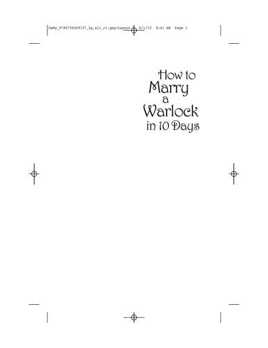 How To Marry A Warlock In 10 Days Dewylde Saranna