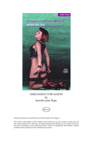 Assignment For Alison Alison Katt Series Book I Reissue Jennifer Jane Pope