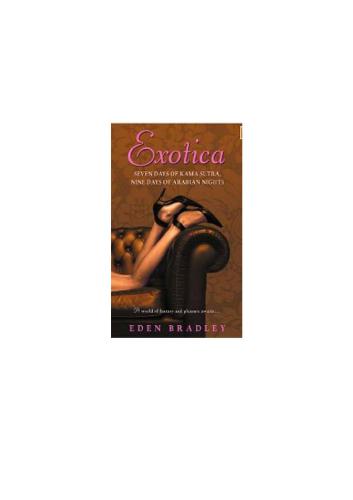 Exotica Seven Days Of Kama Sutra 9 Days Of Arabian Nights Bradley Eden