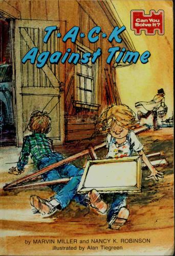 Tack Against Time Miller Marvin Robinson Nancy K