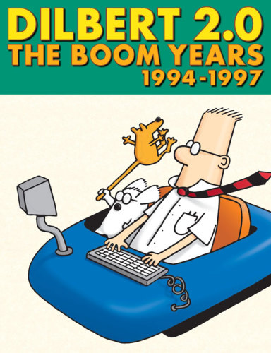 Dilbert 20 The Boom Years 19941997 Adams Scott
