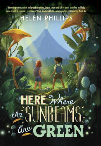 Here Where The Sunbeams Are Green Phillips Helen