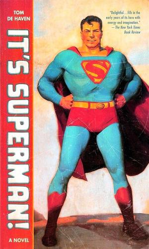 Its Superman Haven Tom De