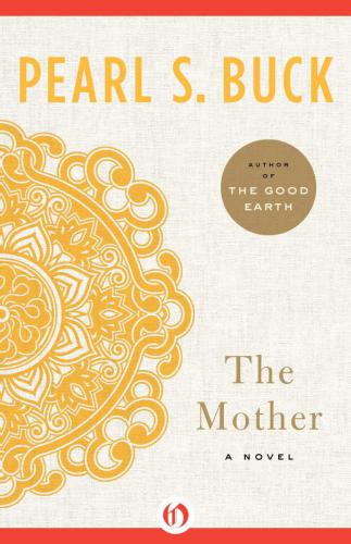The Mother Buck Pearl S