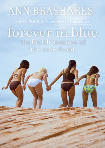 Forever In Blue The Fourth Summer Of The Sisterhood Brashares Ann