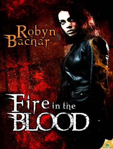 Fire In The Blood Bachar Robyn
