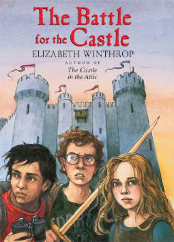 The Battle For The Castle Winthrop Elizabeth