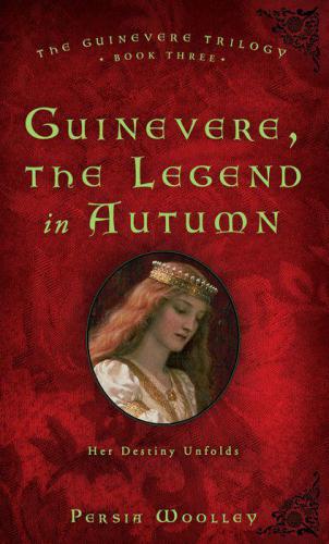 Guinevere The Legend In Autumn Woolley Persia