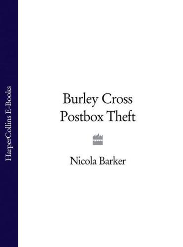 Burley Cross Postbox Theft Barker Nicola