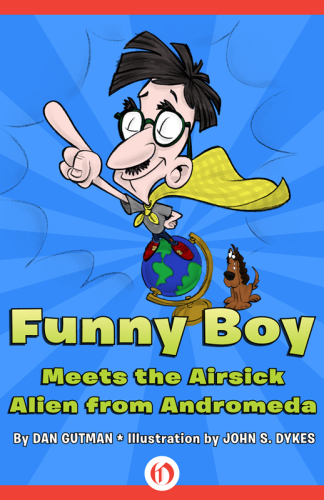 Funny Boy Meets The Airsick Alien From Andromeda Gutman Dan