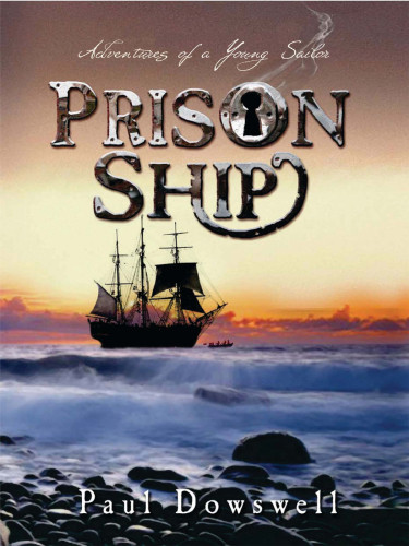 Prison Ship Dowswell Paul