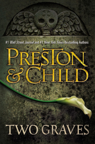 Two Graves Pendergast 12 Douglas Preston Lincoln Child